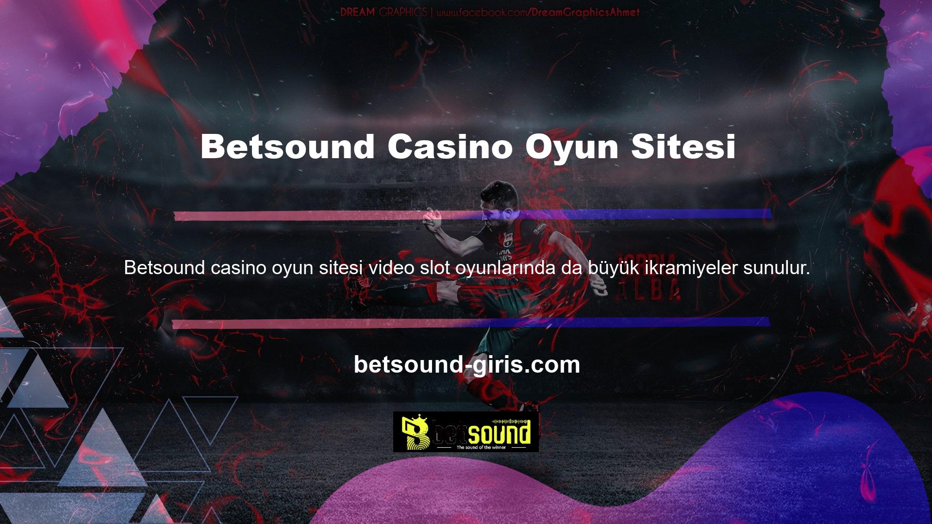 Betsound casino oyun sitesi ülkemizde tüm Casino hizmetlerini tek lisans altında sunarak faaliyetlerine başlamıştır